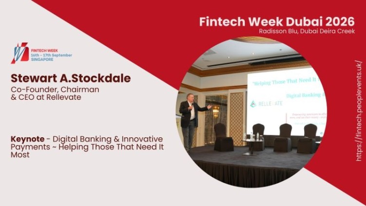 Stewart A. Stockdale Delivers Keynote on “Digital Banking & Innovative Payments – Helping Those That Need It Most” at FinTech Week Dubai 2026