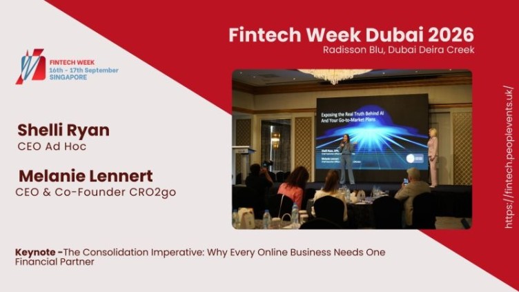 FinTech Week Dubai 2026: Shelli Ryan and Melanie Lennert Deliver Key Insights on Revenue Scaling and GTM Strategies