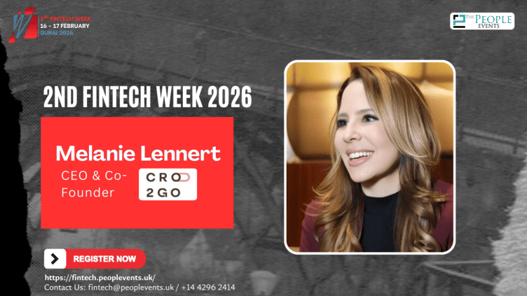 Melanie Lennert Confirmed as Speaker at the 2nd FinTech Week 2026, Dubai
