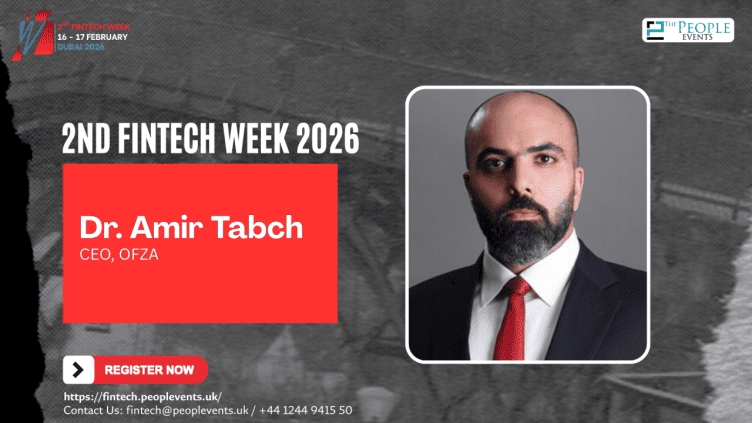 Dr. Amir Tabch Announced as Speaker at the 2nd FinTech Week 2026 – Dubai